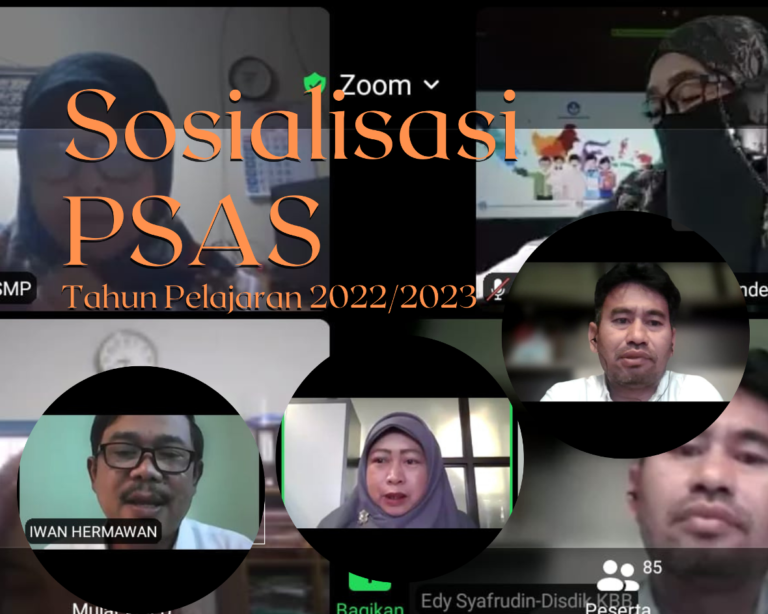 Sosialisasi PSAS Tahun Pelajaran 20222023