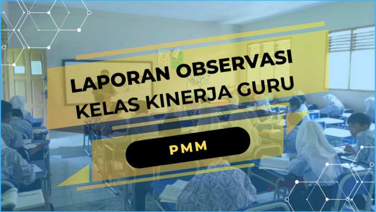 Laporan Observasi kelas Kinerja Guru